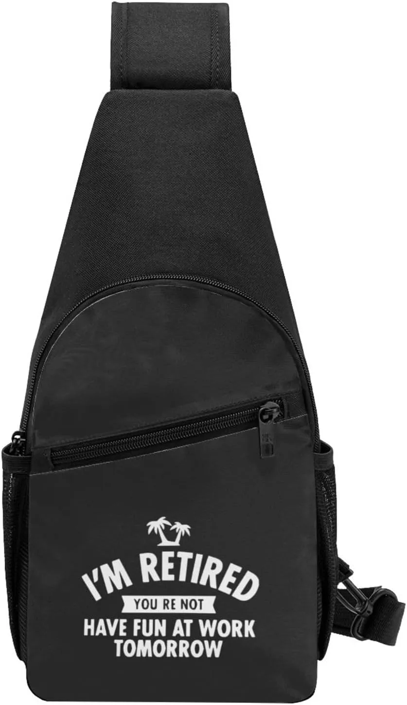 I'M Retired Funny Retirement Unisex Chest Bag Lightweight Crossbody Shoulder Bag Travel Pocket Black