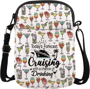 MAOFAED Cruising Crossbody Bag, Cruising Gift, Friend Cruise Gift, Today’s Forecast Cruising With A Chance Of Drinking